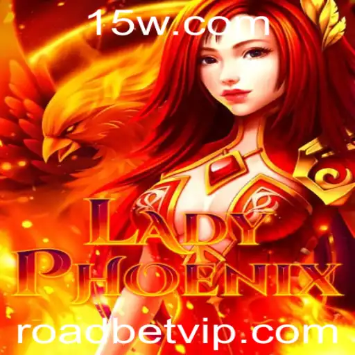 roadbet - Explorando LadyPhoenix: Um Jogo de Estratégia e Aventura