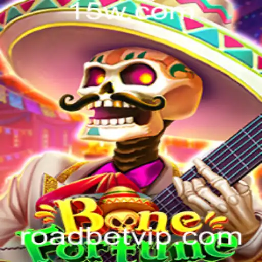 Explorando o Universo de BoneFortune e a Estratégia Roadbet