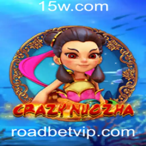 CrazyNuoZha: Descubra o Mundo Emocionante de Roadbet